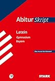 STARK AbiturSkript - Latein - Bayern - Florian Bartl 