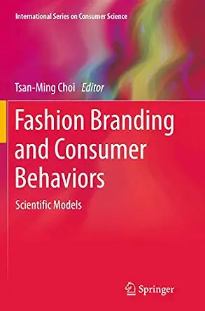 Fashion Branding and Consumer Behaviors: Scientific Models Softcover reprint of the original 1st ed. 2014 Edition book cover