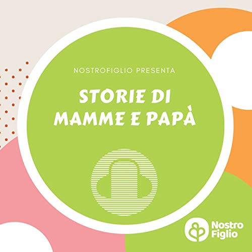 Page de couverture de Storie di mamme e papà - NostroFiglio.it