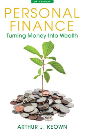 Personal Finance: Turning Money into Wealth (2-downloads) (The Prentice Hall Series in Finance)