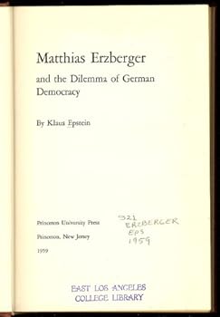 Matthias Erzberger and the dilemma of German democracy
