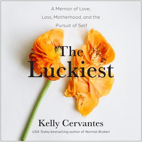 The Luckiest (Authored by Kelly Cervantes) episode artwork