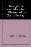 Through the Cloud Mountain B000WGAD18 Book Cover