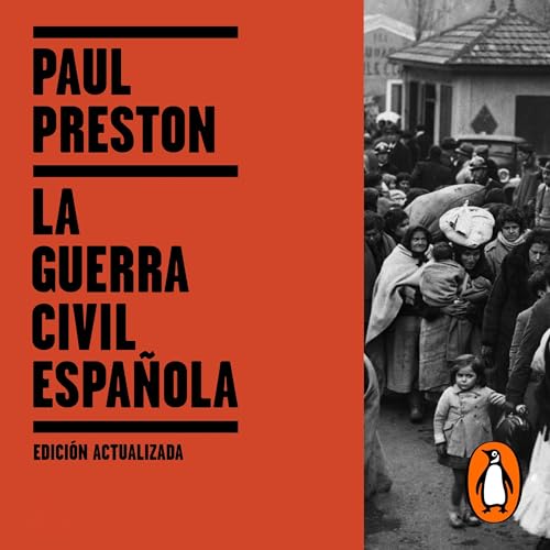 La Guerra Civil Española (edición actualizada)