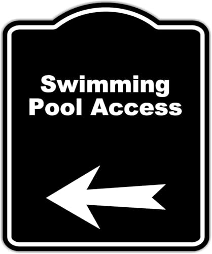 Swimming Pool Access Black Sign Arrow Left Aluminum Composite Sign 20 x 24 inches