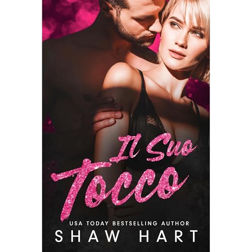 Il suo tocco Audiobook By Shaw Hart cover art