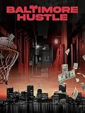 Baltimore Hustle