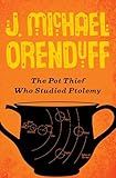 The Pot Thief Who Studied Ptolemy (The Pot Thief Mysteries Book 2)