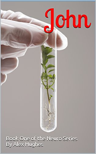 John: Book One of the Neuro Series (English