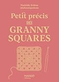 Petit précis des granny squares