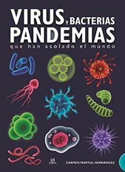 Hardcover Virus Y Bacterias. Pandemias Que Han Asolado El Mundo [Spanish] Book