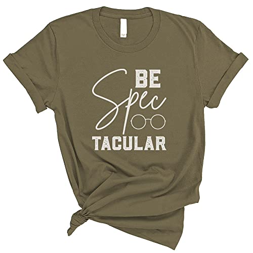 Be Spec-tacular Optometrist Shirt Unisex Small Military Green