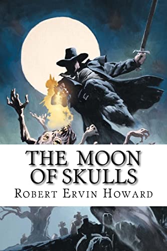 The Moon of Skulls 1533408785 Book Cover