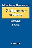 Münchener Kommentar zur Zivilprozessordnung Bd. 2: §§ 355-945b