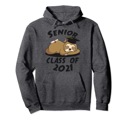 Class Of 2021 Graduation Sloth Funny Graduate senior 2021 Pullover Hoodie