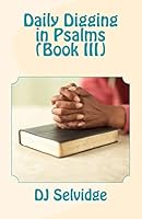 Daily Digging in Psalms 1517342864 Book Cover
