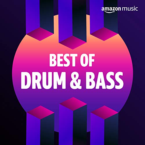 Best of Drum & Bass Playlist on Amazon Music Unlimited