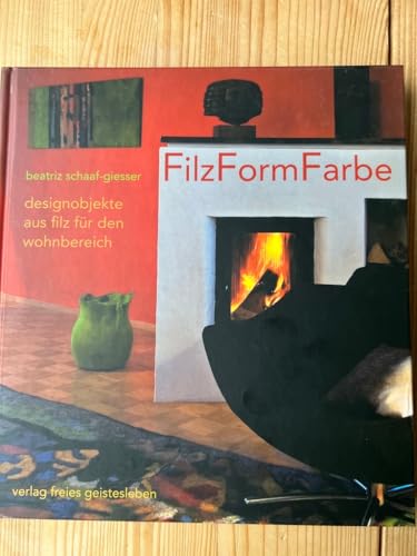 FilzFormFarbe: Designobjekte aus Filz für den Wohnbereich