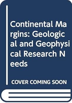 Paperback Continental margins: Geological and geophysical research needs and problems Book