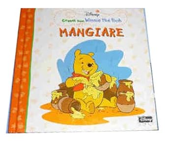 Paperback Mangiare (Cresci con Winnie the Pooh) [Italian] Book