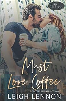 Must Love Coffee - Book #1 of the 425 Madison