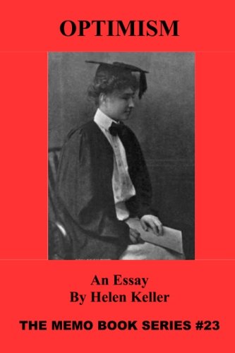 Optimism: An Essay By Helen Keller (The Memo Bo... 1986388662 Book Cover