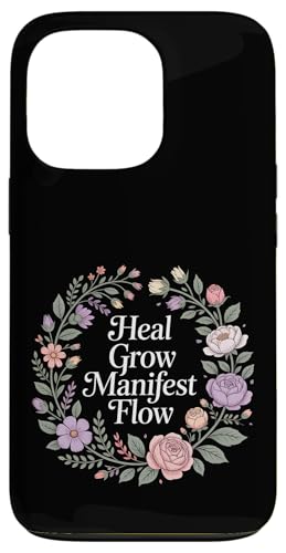 Heal Grow Manifest Flow �X�s���`���A���ȃE�F���l�X�̍l���� �X�}�z�P�[�X iPhone 13 Pro �p