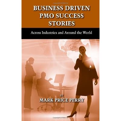 Business Driven PMO Success Stories