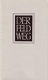 Der Feldweg