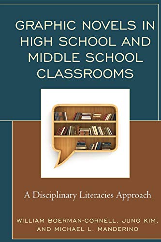 Graphic Novels in High School and Middle School