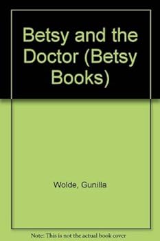 Hardcover Betsy & the Doctor (Betsy Books) Book