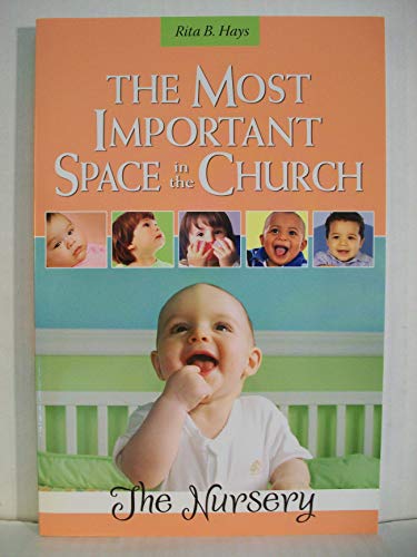 The Most Important Space in the Church: The Nursery