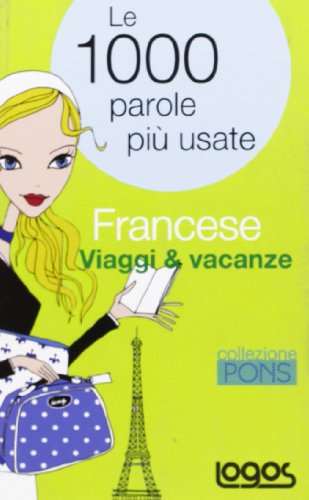 Francese viaggi & vacanze. Ediz. bilingue