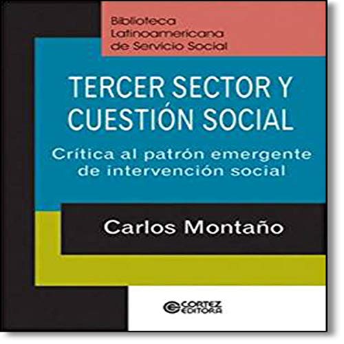 Tercer sector y cuestión social: crítica al patrón emergente de intervención social