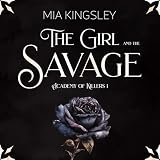 The Girl and the Savage: Academy of Killers, Band 1