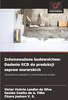 Zrównowazone budownictwo: Dodanie RCD do produkcji zapraw murarskich: Zarzadzanie odpadami i zrównowazony rozwój (Polish Edition) 6207646045 Book Cover