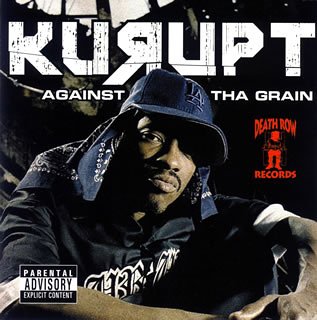 KURUPT - Against The Grain - Disque CD