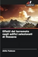 Effetti del terremoto negli edifici selezionati di Hossana (Italian Edition) 6208755115 Book Cover