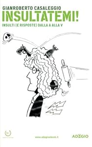 Vedi scheda su Amazon Insultatemi!