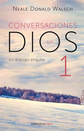 Un diálogo singular (Conversaciones con Dios 1)