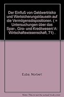 Der Einfluss Von Geldwertrisiko Und Wertsicherungsklauseln Auf Die Vermogensdispositionen 3428029720 Book Cover