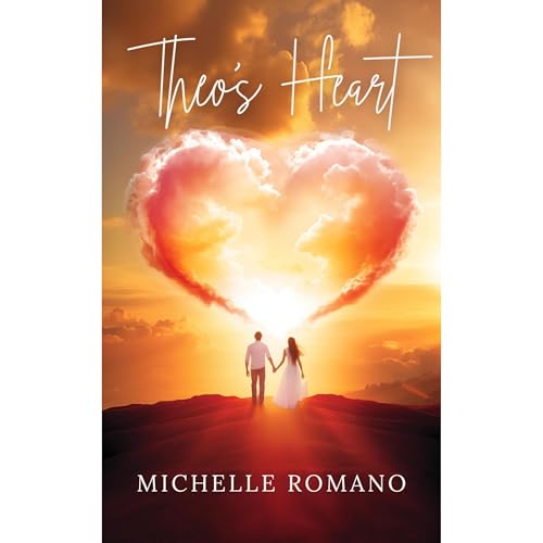 Theo's Heart (Written by Michelle Romano)