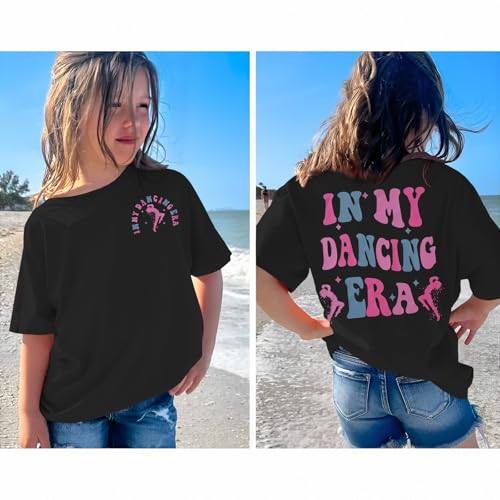 Image of GLIGLITTR in My Dancing Era Shirt for Girls Kids Toddler Dancer Graphic T-Shirt Funny Dance Lover Short Sleeve Summer Tees