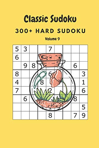 Classic Sudoku: 300+ Hard sudoku Volume 9