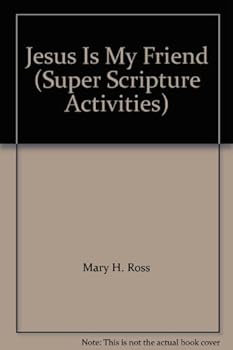 Paperback Jesus Is My Friend (Super Scripture Activities) Book