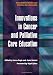 Innovations in Cancer and Palliative Care Education: v. 4, Prognosis (Dimensions in Cancer and Palliative Care Education)