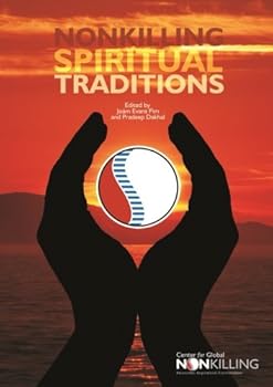 Paperback Nonkilling Spiritual Traditions (Nonkilling Studies) Book