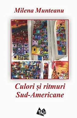 Culori si Ritmuri Sud-Americane