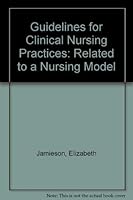 Guidelines for Clinical Nursing Practices: Related to a Nursing Model 0443044406 Book Cover