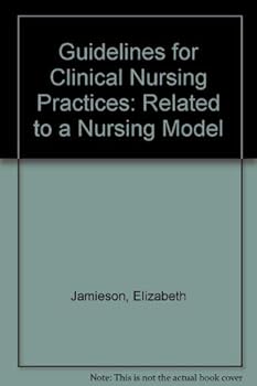 Hardcover Guidelines for Clinical Nursing Practices: Related to a Nursing Model Book